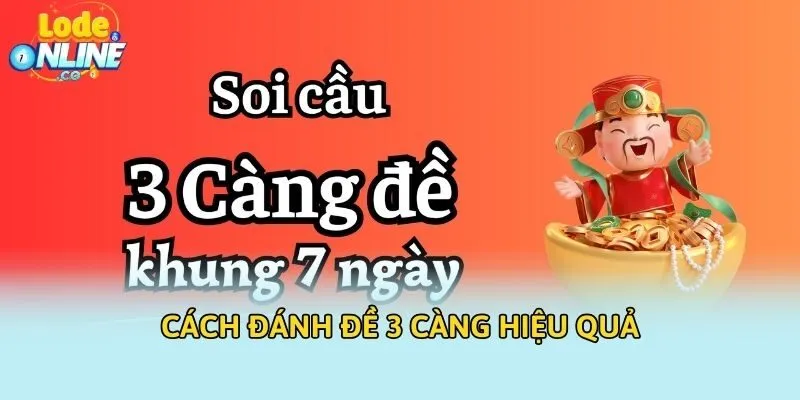 Cách đánh đề 3 càng hiệu quả