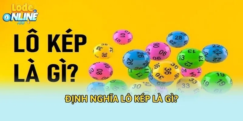 Định nghĩa lô kép là gì?