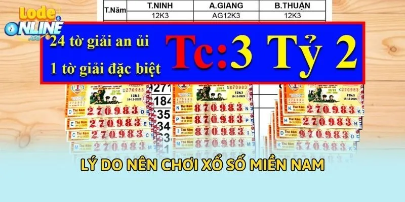 Lý do nên chơi xổ số miền Nam