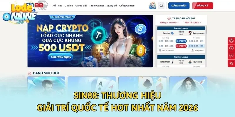 SIN88: Thương Hiệu Giải Trí Quốc Tế Hot Nhất Năm 2026