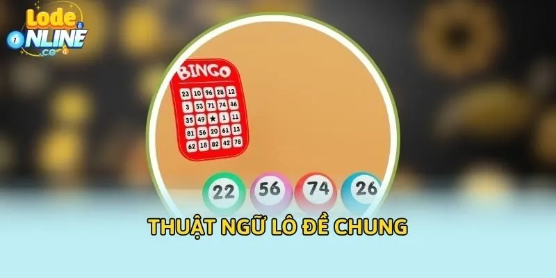 Thuật ngữ lô đề chung
